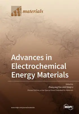 Fan / Li |  Advances in Electrochemical Energy Materials | Buch |  Sack Fachmedien