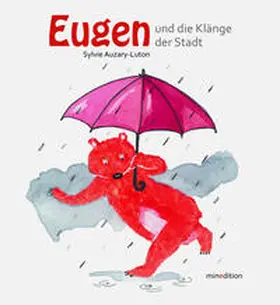 Auzary-Luton |  Eugen tanzt zu den Klängen der Stadt | Buch |  Sack Fachmedien