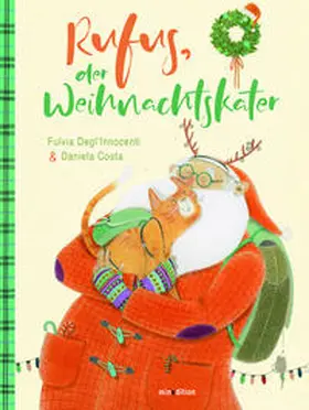 Degl'Innocenti / Costa |  Rufus, der Weihnachtskater | Buch |  Sack Fachmedien