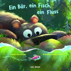 Bernstrom |  Ein Bär, ein Fisch, ein Fluss | Buch |  Sack Fachmedien