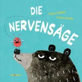 Hegarty |  Die Nervensäge | Buch |  Sack Fachmedien
