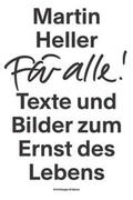 Heller / Steiner / Stoff |  Heller, M: Für alle! | Buch |  Sack Fachmedien