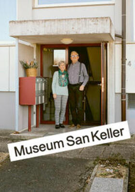 Fischer / Walser |  Museum San Keller | Buch |  Sack Fachmedien