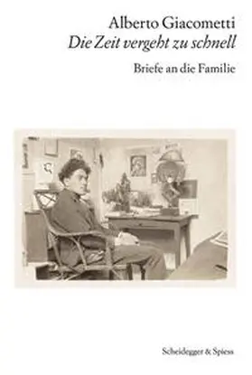 Di Crescenzo / Giacometti |  Alberto Giacometti - Die Zeit vergeht zu schnell | Buch |  Sack Fachmedien