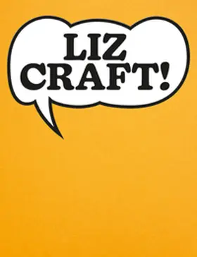 Gschwend / Bernard |  Liz Craft! | Buch |  Sack Fachmedien