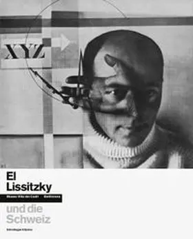 Haensler |  El Lissitzky und die Schweiz | Buch |  Sack Fachmedien
