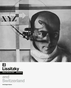 Haensler |  El Lissitzky and Switzerland | Buch |  Sack Fachmedien