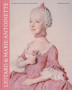 Celio / Seth |  Liotard & Marie-Antoinette | Buch |  Sack Fachmedien