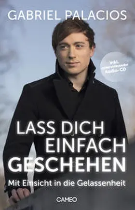 Palacios |  Lass dich einfach geschehen | Buch |  Sack Fachmedien