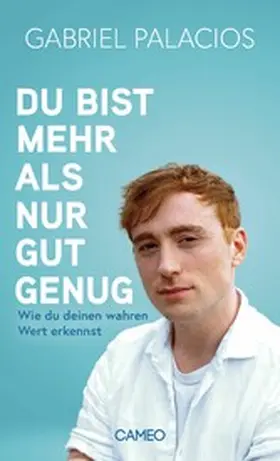Palacios |  Du bist mehr als nur gut genug | eBook | Sack Fachmedien
