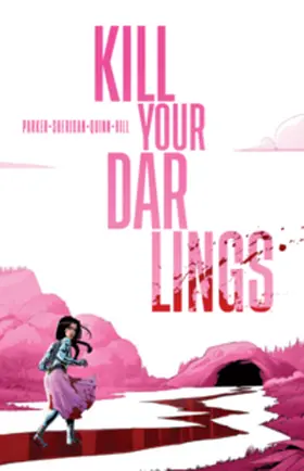 Parker / Griffin |  Kill your Darlings | Buch |  Sack Fachmedien