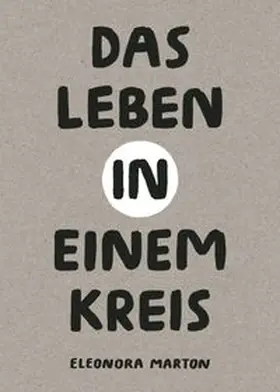 Marton |  Das Leben in einem Kreis | Buch |  Sack Fachmedien