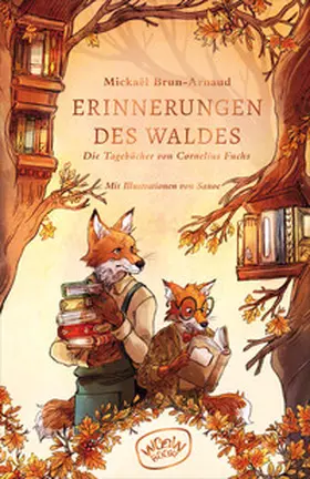 Brun-Arnaud |  Erinnerungen des Waldes (Band 2) | eBook | Sack Fachmedien