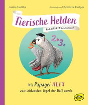 Liedtke |  Tierische Helden (Band 2) | Buch |  Sack Fachmedien