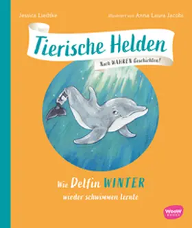 Liedtke |  Tierische Helden (Band 4) | Buch |  Sack Fachmedien