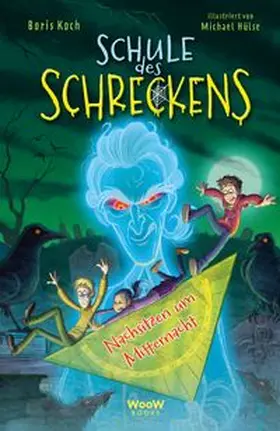 Koch |  Schule des Schreckens: Nachsitzen um Mitternacht | Buch |  Sack Fachmedien