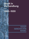 Burkart / Hitz / Moddelmog |  Stadt in Verhandlung. 1250-1530 | Buch |  Sack Fachmedien