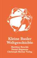 Buschle / Hagmann |  Kleine Basler Weltgeschichte | Buch |  Sack Fachmedien