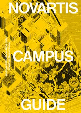 Kofler / Mijuk |  Novartis Campus Guide (édition française) | Buch |  Sack Fachmedien
