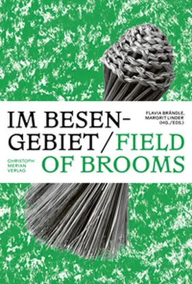 Brändle / Linder |  Im Besengebiet / Field of Brooms | Buch |  Sack Fachmedien