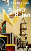 Keller |  Afrika fluten | Buch |  Sack Fachmedien