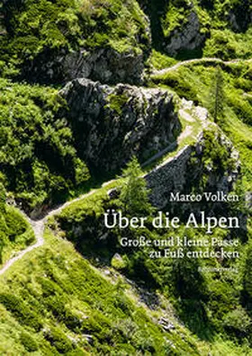 Volken |  Über die Alpen | Buch |  Sack Fachmedien