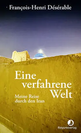 Désérable |  Eine verfahrene Welt | Buch |  Sack Fachmedien