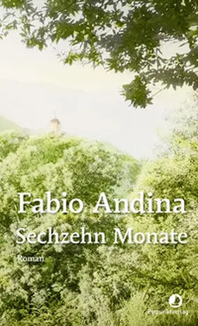 Andina | Sechzehn Monate | Buch | 978-3-03973-052-0 | www.sack.de
