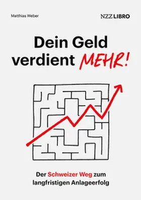 Weber |  Dein Geld verdient mehr! | Buch |  Sack Fachmedien