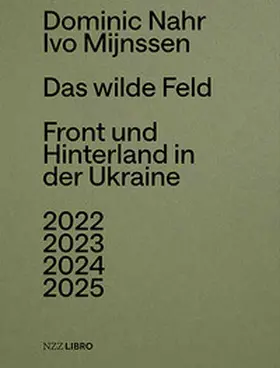 Nahr / Mijnssen |  Das wilde Feld | Buch |  Sack Fachmedien