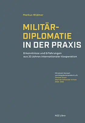 Widmer |  Militärdiplomatie in der Praxis | Buch |  Sack Fachmedien