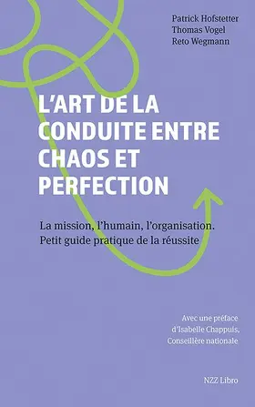 Hofstetter / Vogel / Wegmann |  L’art de la conduite entre chaos et perfection | Buch |  Sack Fachmedien