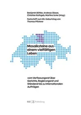 Glaser / Böhler / Rathgeb |  Mosaiksteine aus einem vielfältigen Leben | Buch |  Sack Fachmedien