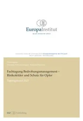 Schwarzenegger / Brunner |  Fachtagung Bedrohungsmanagement - Risikofelder und Schutz für Opfer | Buch |  Sack Fachmedien