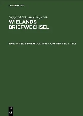 Schneider |  Briefe Juli 1782 - Juni 1785, Teil 1: Text | Buch |  Sack Fachmedien