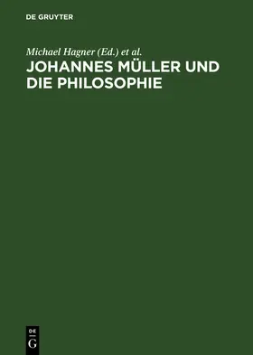 Wahrig-Schmidt / Hagner |  Johannes Müller und die Philosophie | Buch |  Sack Fachmedien