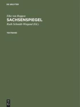 Repgow / Schmidt-Wiegand | Sachsenspiegel | Buch | 978-3-05-002358-8 | sack.de