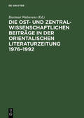 Walravens |  Die ost- und zentralwissenschaftlichen Beiträge in der Orientalischen Literaturzeitung 1976¿1992 | Buch |  Sack Fachmedien