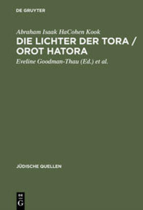 Kook / Goodman-Thau / Schulte | Die Lichter der Tora / Orot HaTora | Buch | 978-3-05-002515-5 | sack.de