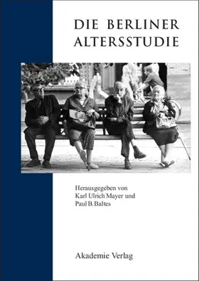 Baltes / Mayer |  Die Berliner Altersstudie | Buch |  Sack Fachmedien