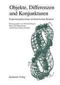 Hagner / Wahrig-Schmidt / Rheinberger |  Objekte - Differenzen - Konjunkturen | Buch |  Sack Fachmedien