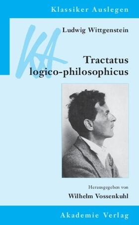 Vossenkuhl / Wittgenstein | Tractatus logico-philosophicus | Buch | 978-3-05-002694-7 | sack.de