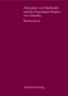 Schwarz |  Alexander von Humboldt und die Vereinigten Staaten von Amerika | Buch |  Sack Fachmedien