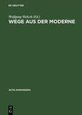 Welsch |  Wege aus der Moderne | Buch |  Sack Fachmedien