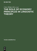 Wilder / Bierwisch / Gärtner |  The Role of Economy Principles in Linguistic Theory | Buch |  Sack Fachmedien