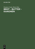 Corni / Gies |  Brot, Butter, Kanonen | Buch |  Sack Fachmedien