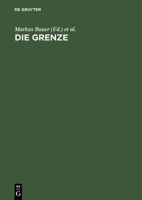 Rahn / Bauer |  Die Grenze | Buch |  Sack Fachmedien