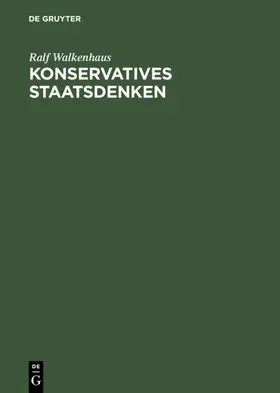 Walkenhaus |  Konservatives Staatsdenken | Buch |  Sack Fachmedien