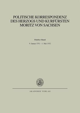 Herrmann / Winter / Wartenberg |  Bd. V: 9. Januar 1551 ¿ 1. Mai 1552 | Buch |  Sack Fachmedien