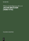 Stammen / Schmidt-Biggemann |  Jacob Brucker (1696¿1770) | Buch |  Sack Fachmedien